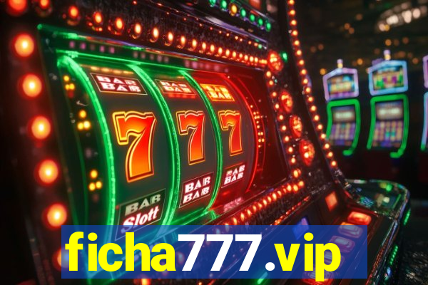 ficha777.vip