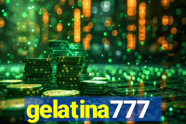 gelatina777