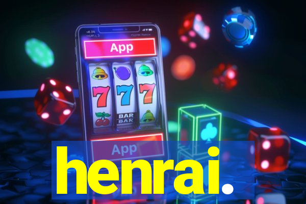 henrai.