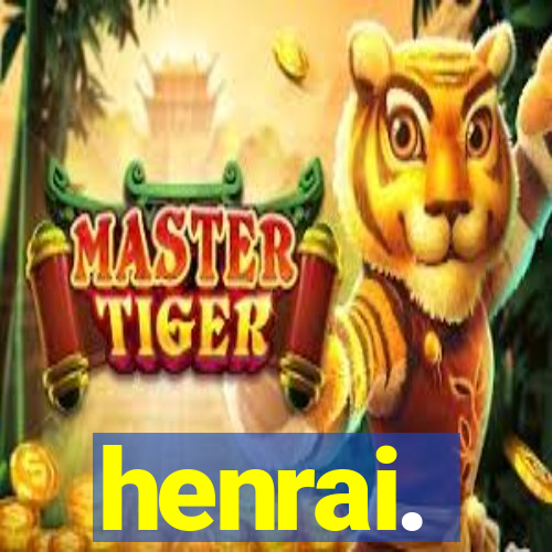 henrai.