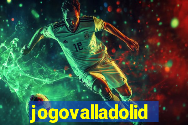 jogovalladolid