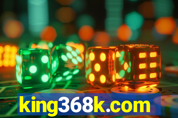 king368k.com