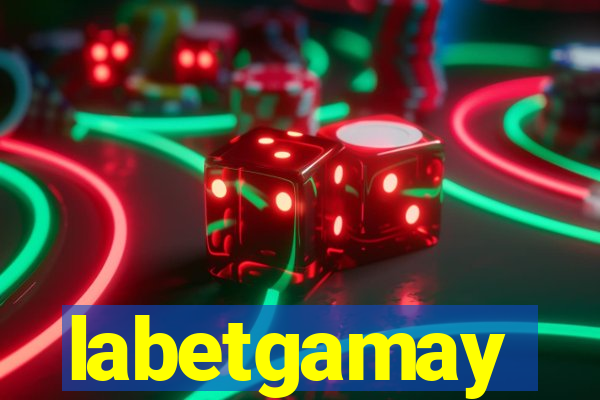 labetgamay