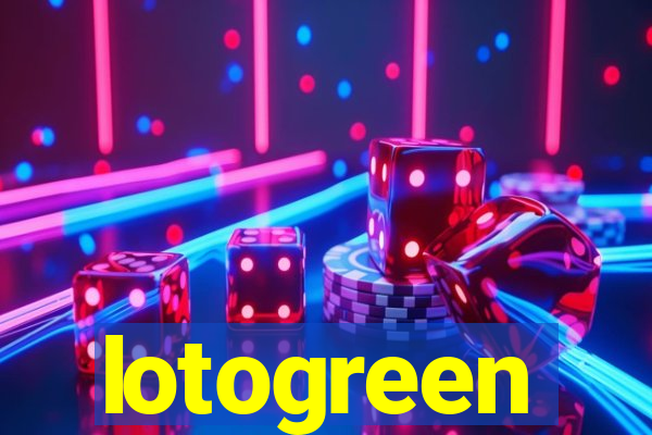 lotogreen