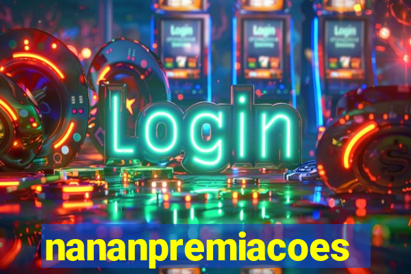 nananpremiacoes