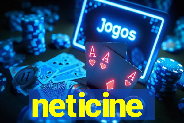 neticine