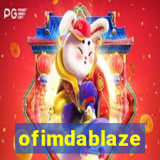 ofimdablaze