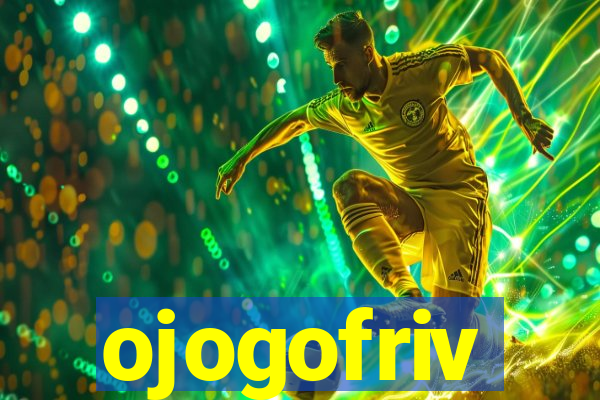 ojogofriv