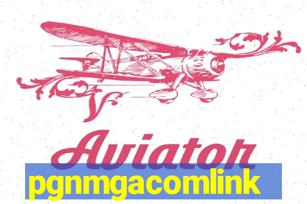 pgnmgacomlink