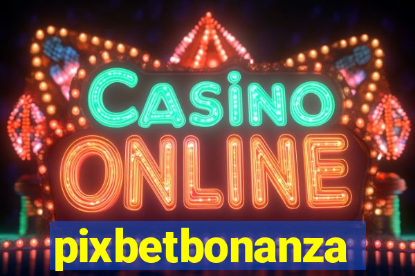 pixbetbonanza