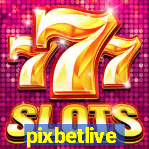 pixbetlive