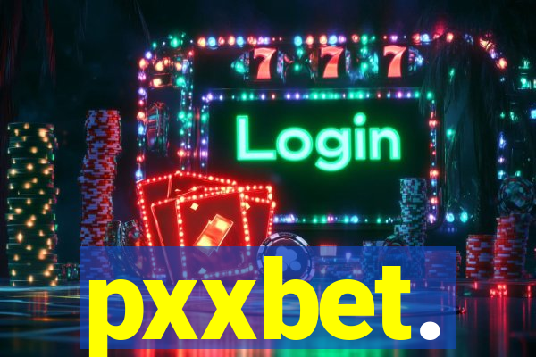 pxxbet.