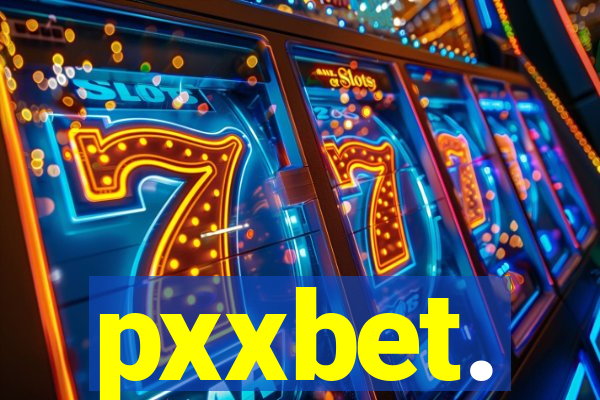 pxxbet.