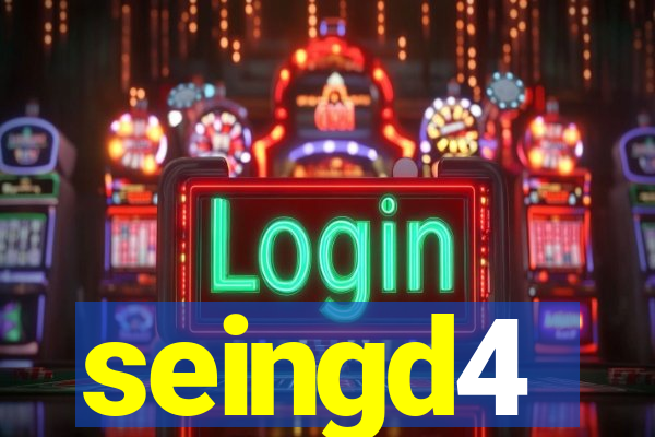 seingd4