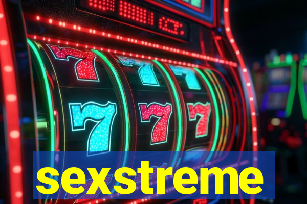 sexstreme