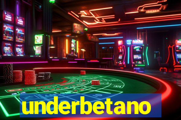 underbetano