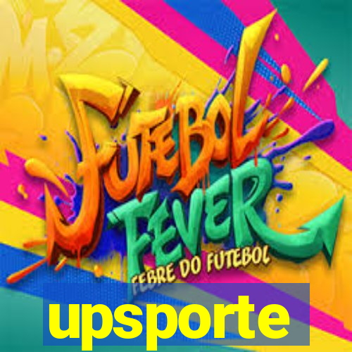 upsporte