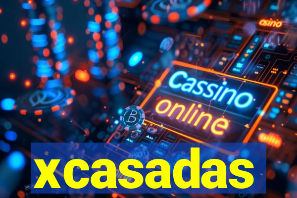 xcasadas