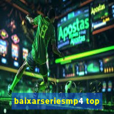 baixarseriesmp4 top