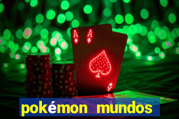 pokémon mundos elementais download apk