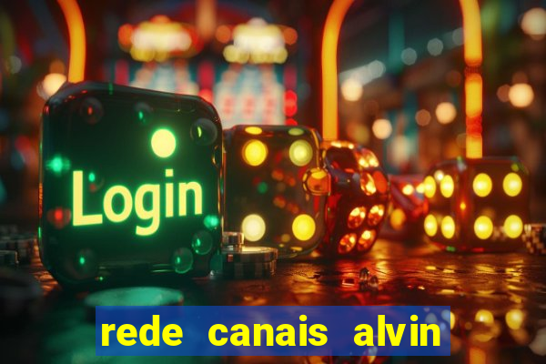 rede canais alvin e os esquilos