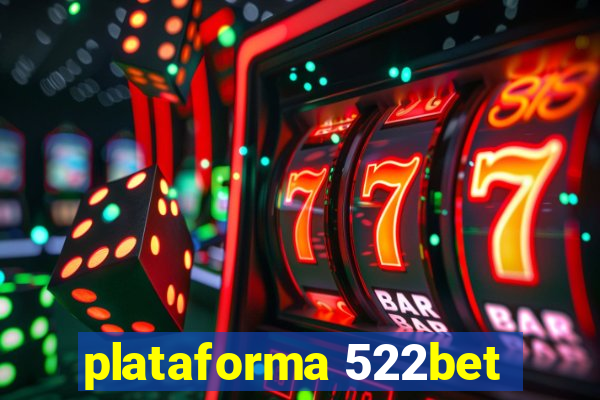 plataforma 522bet