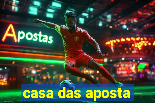 casa das aposta