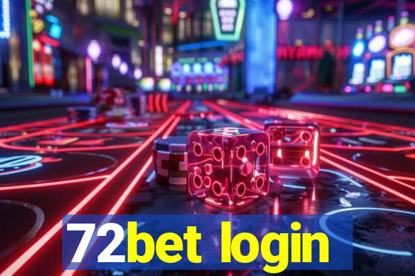 72bet login