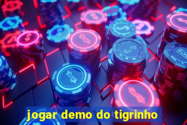 jogar demo do tigrinho