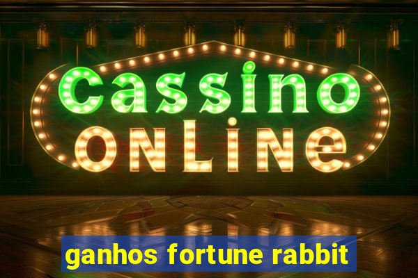 ganhos fortune rabbit