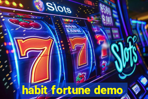 habit fortune demo