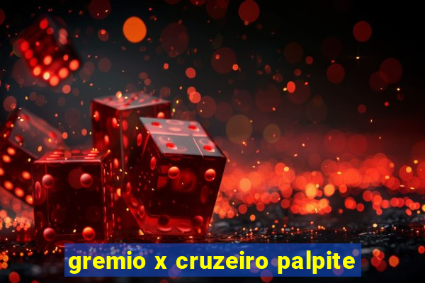 gremio x cruzeiro palpite