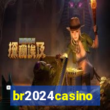 br2024casino