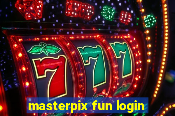 masterpix fun login