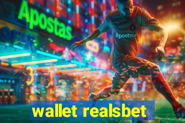 wallet realsbet