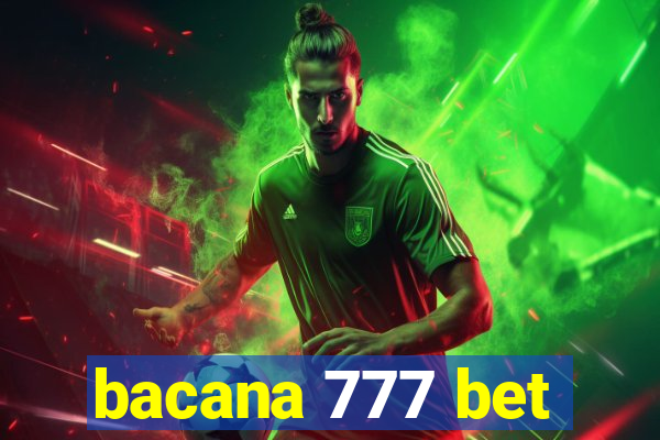 bacana 777 bet