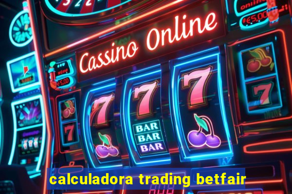 calculadora trading betfair