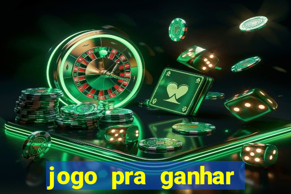 jogo pra ganhar dinheiro sem depositar