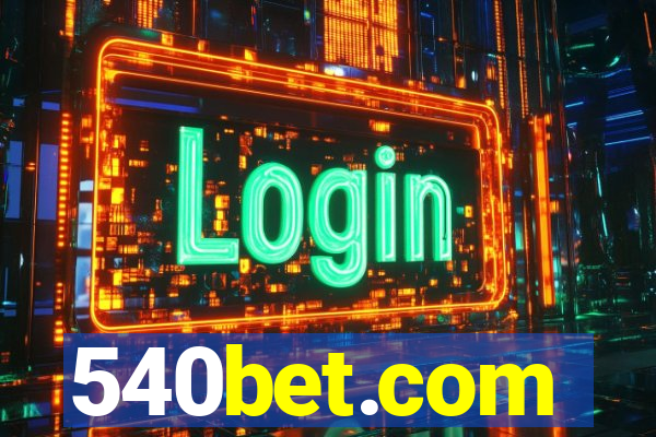 540bet.com