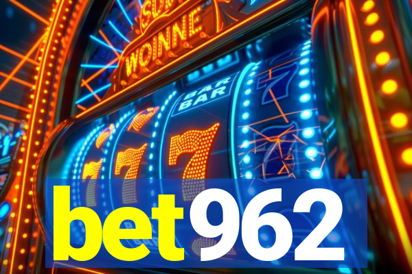 bet962