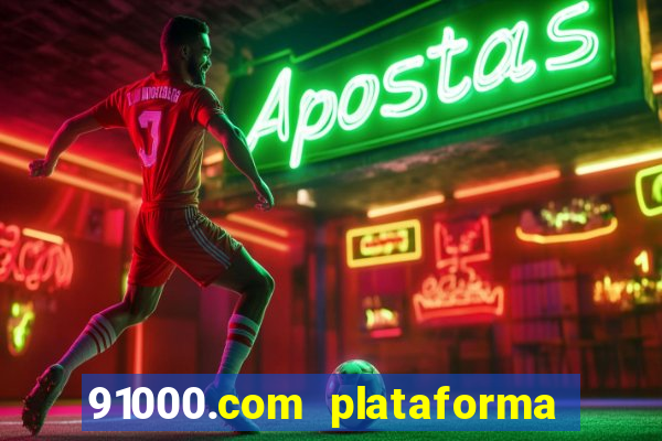 91000.com plataforma de jogos