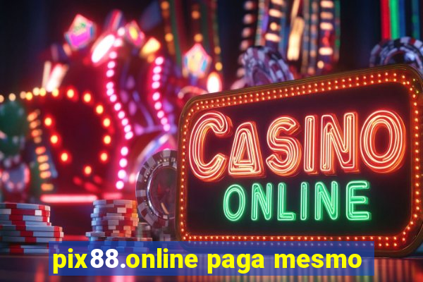 pix88.online paga mesmo