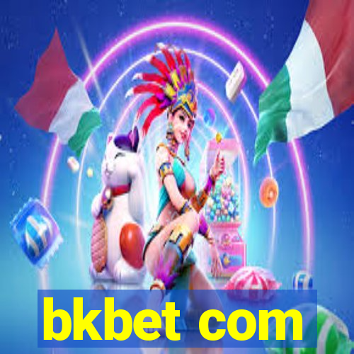 bkbet com