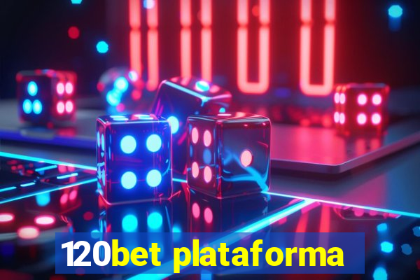 120bet plataforma