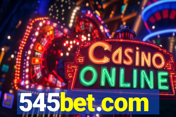 545bet.com