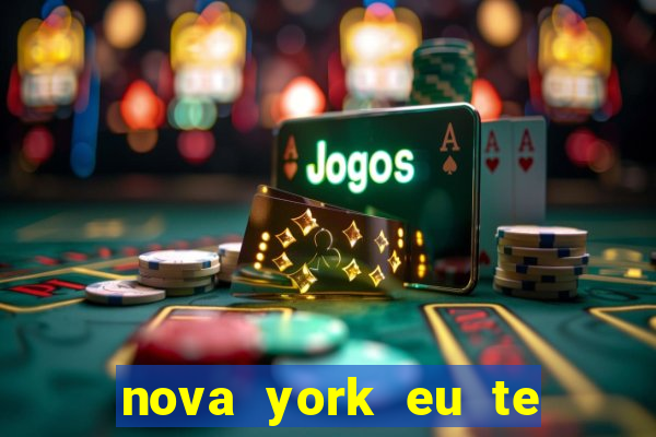 nova york eu te amo filme completo dublado download