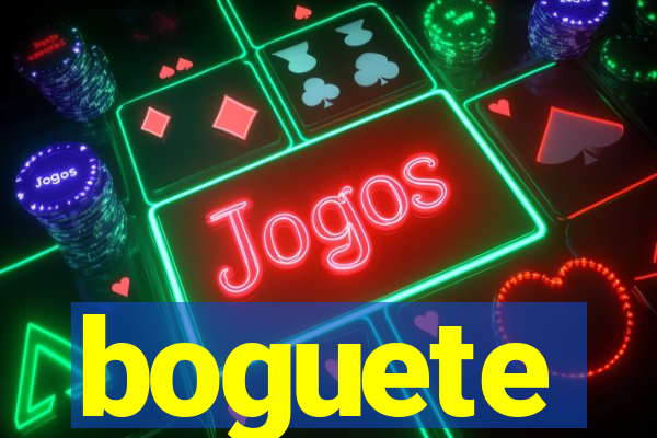 boguete