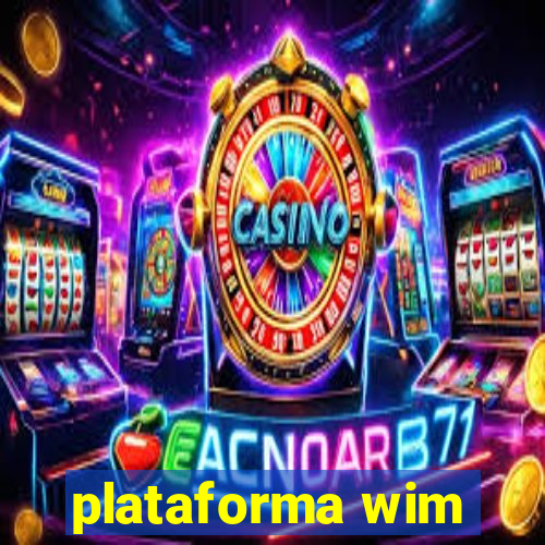 plataforma wim