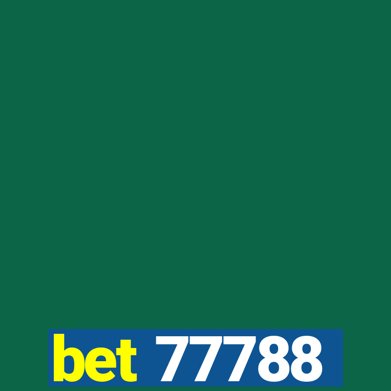 bet 77788