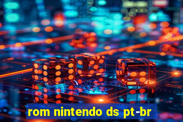 rom nintendo ds pt-br